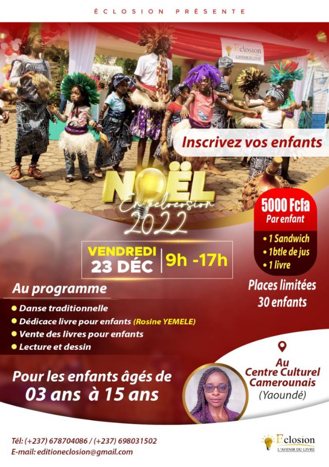 A l’initiative de la maison d’édition Eclosion, une foire littéraire se tiendra le vendredi 23 décembre 2022, de 9h à 17h au Centre culturel camerounais à Yaoundé, capitale politique camerounaise.