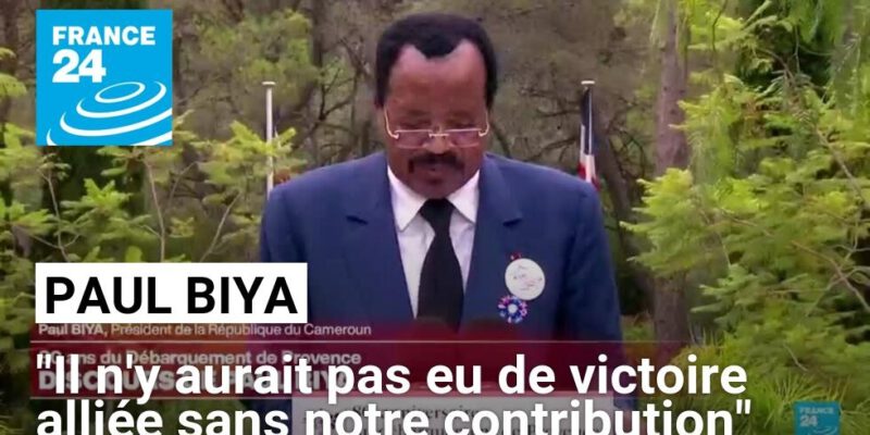 80 ans du débarquement de Provence en France : Paul BIYA prend la parole au nom de ses pairs africains