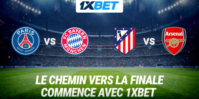 PSG vs Bayern, Atlético vs Arsenal : les affiches XXL du dernier carré de la C1 !